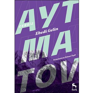 Ebedi Gelin - cengiz aymatov