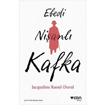 Ebedi Nişanlı Kafka - Jacqueline Raoul-Duval