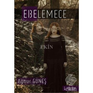 Ebelemece - Aynur Güneş