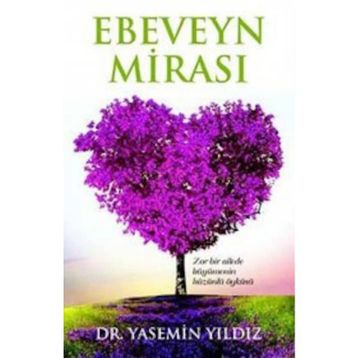 Ebeveyn Mirası - Yasemin Yıldız