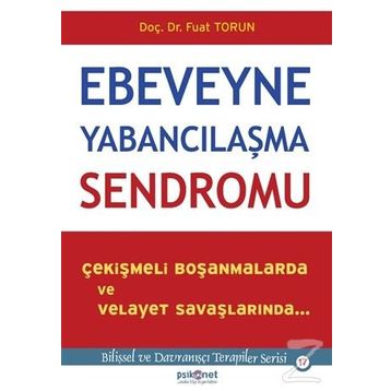 Ebeveyne Yabancılaşma Sendromu - Fuat Torun