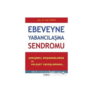 Ebeveyne Yabancılaşma Sendromu - Fuat Torun