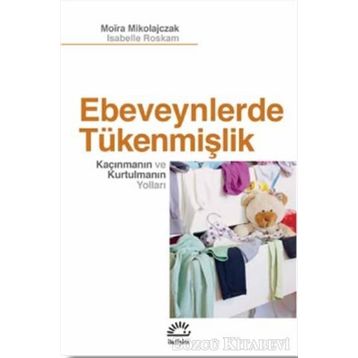 Ebeveynlerde Tükenmişlik - Isabelle Roskam