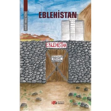 Eblehistan - Ahmet Yavuz Yetim