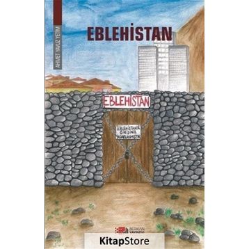 Eblehistan - Ahmet Yavuz Yetim