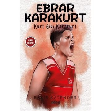 Ebrar Karakurt Kurt Gibi Karakurt Gece Kitaplığı