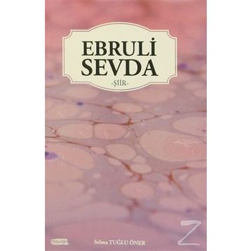 Ebruli Sevda - Selma Tuğlu Öner