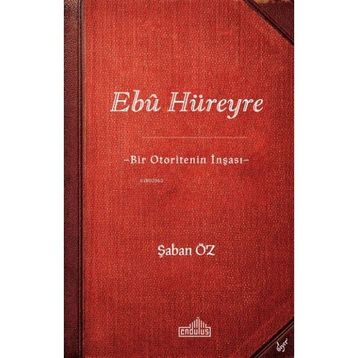 Ebu Hüreyre - Şaban Öz