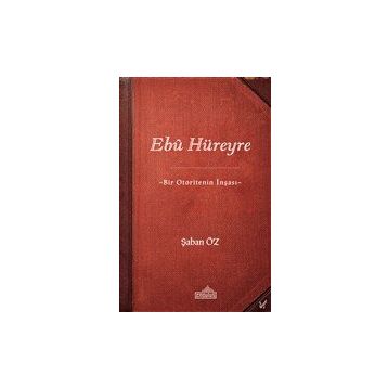 Ebu Hüreyre - Şaban Öz