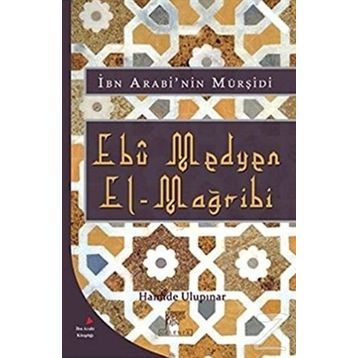 Ebu Medyen El-Mağribi - Hamide Ulupınar
