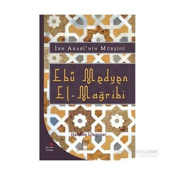 Ebu Medyen El-Mağribi - Hamide Ulupınar
