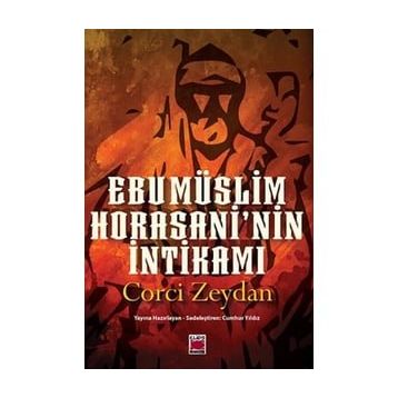 Ebu Müslim Horasani'nin İntikamı