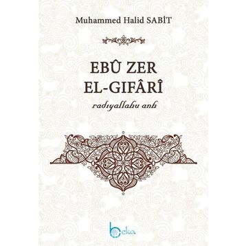Ebu Zer El-Gıfari - Muhammed Halid Sabit