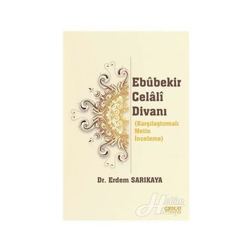 Ebubekir Celali Divanı - Erdem Sarıkaya