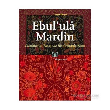 Ebul’ ula Mardin - Sezer Şimşek