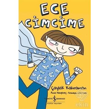 Ece Cimcime - Çaylak Kahraman - Anna Humphrey