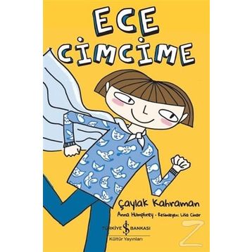Ece Cimcime - Çaylak Kahraman - Anna Humphrey
