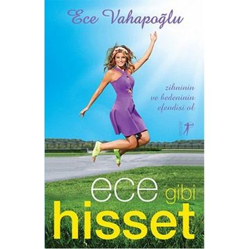 Ece Gibi Hisset - Ece Vahapoğlu