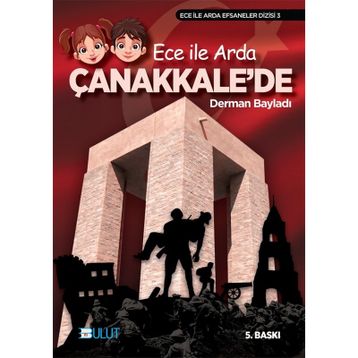 Ece ile Arda Çanakkale'de - Derman Bayladı