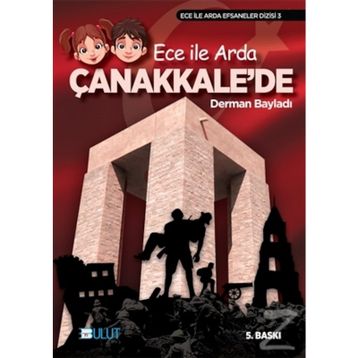 Ece ile Arda Çanakkale'de - Derman Bayladı