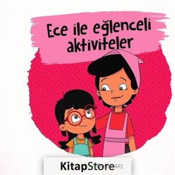 Ece ile Eğlenceli Aktiviteler - Kolektif