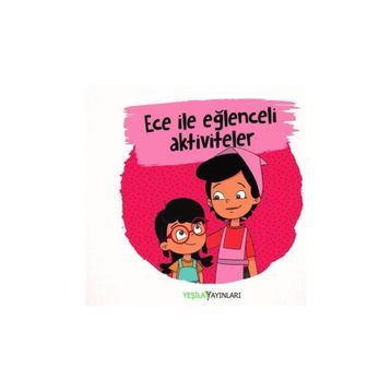 Ece ile Eğlenceli Aktiviteler - Kolektif