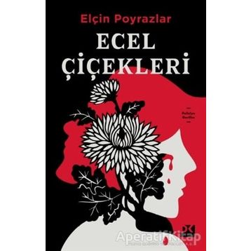 Ecel Çiçekleri - Elçin Poyrazlar