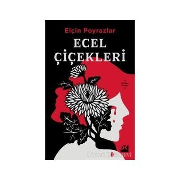 Ecel Çiçekleri - Elçin Poyrazlar