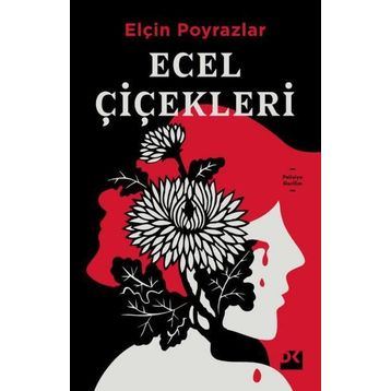 Ecel Çiçekleri - Elçin Poyrazlar