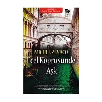 Ecel Köprüsünde Aşk - michel zevaco michel zevaco