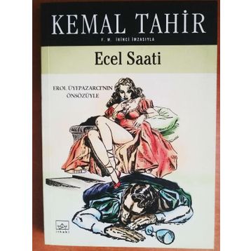 ECEL SAATI - KEMAL TAHIR