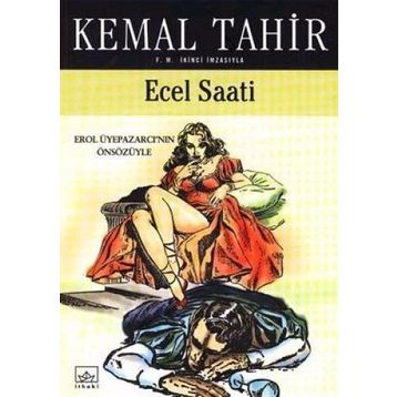 ECEL SAATI - KEMAL TAHIR