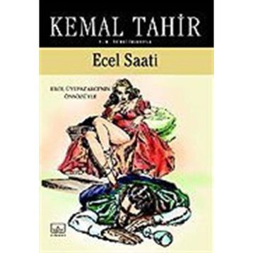 ECEL SAATI - KEMAL TAHIR