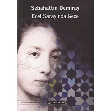 Ecel Sarayında Gece - Sebahattin Demiray