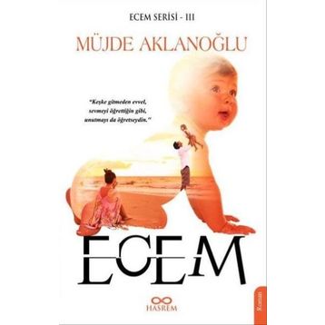 Ecemecem Serisi 3 - Müjde Aklanloğlu