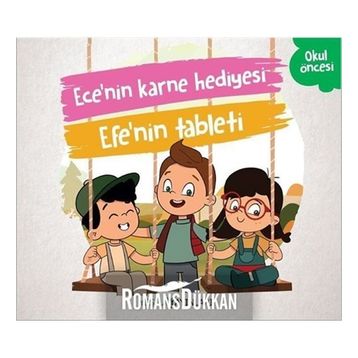 Ece'nin Karne Hediyesi - Efe'nin Tableti - Kolektif