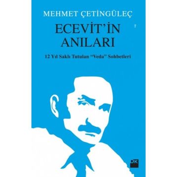 Ecevit’in Anıları - Mehmet Çetingüleç