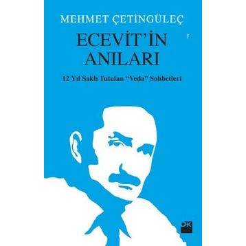 Ecevit’in Anıları - Mehmet Çetingüleç