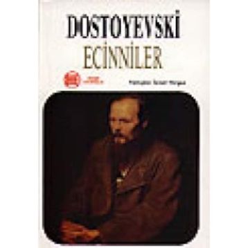 Ecinniler - Fyodor Mihayloviç Dostoyevski