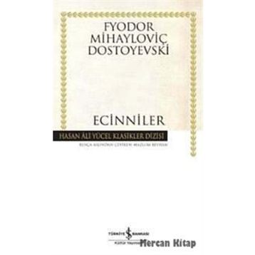 Ecinniler - Fyodor Mihayloviç Dostoyevski