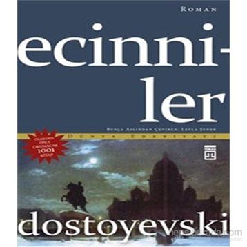 Ecinniler - Fyodor Mihayloviç Dostoyevski