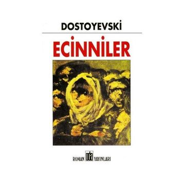 Ecinniler - Fyodor Mihayloviç Dostoyevski
