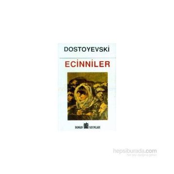 Ecinniler - Fyodor Mihayloviç Dostoyevski