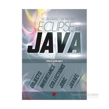 Eclipse ile Java - Esma Meral Dr. Naci Dai Naci Dai