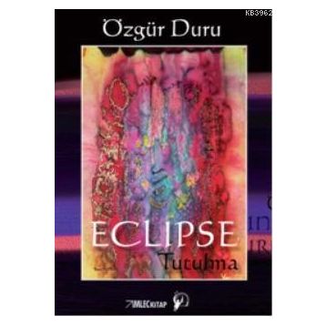 ECLIPSE TUTULMA - ÖZGÜR DURU
