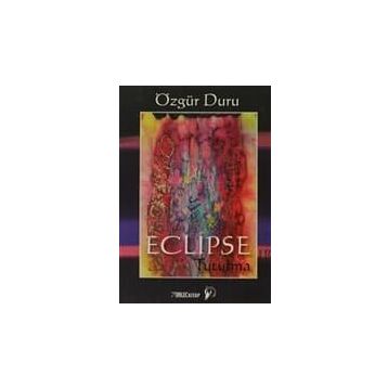 ECLIPSE TUTULMA - ÖZGÜR DURU