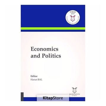 Economics and Politics - Harun Bal