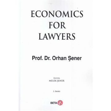 Economics For Lawyers - Orhan Şener