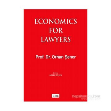 Economics For Lawyers - Orhan Şener
