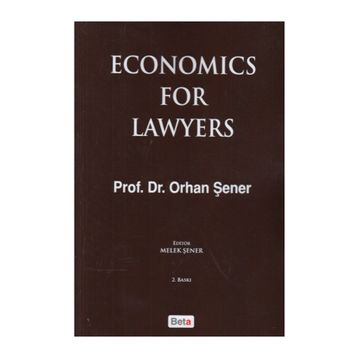 Economics For Lawyers - Orhan Şener